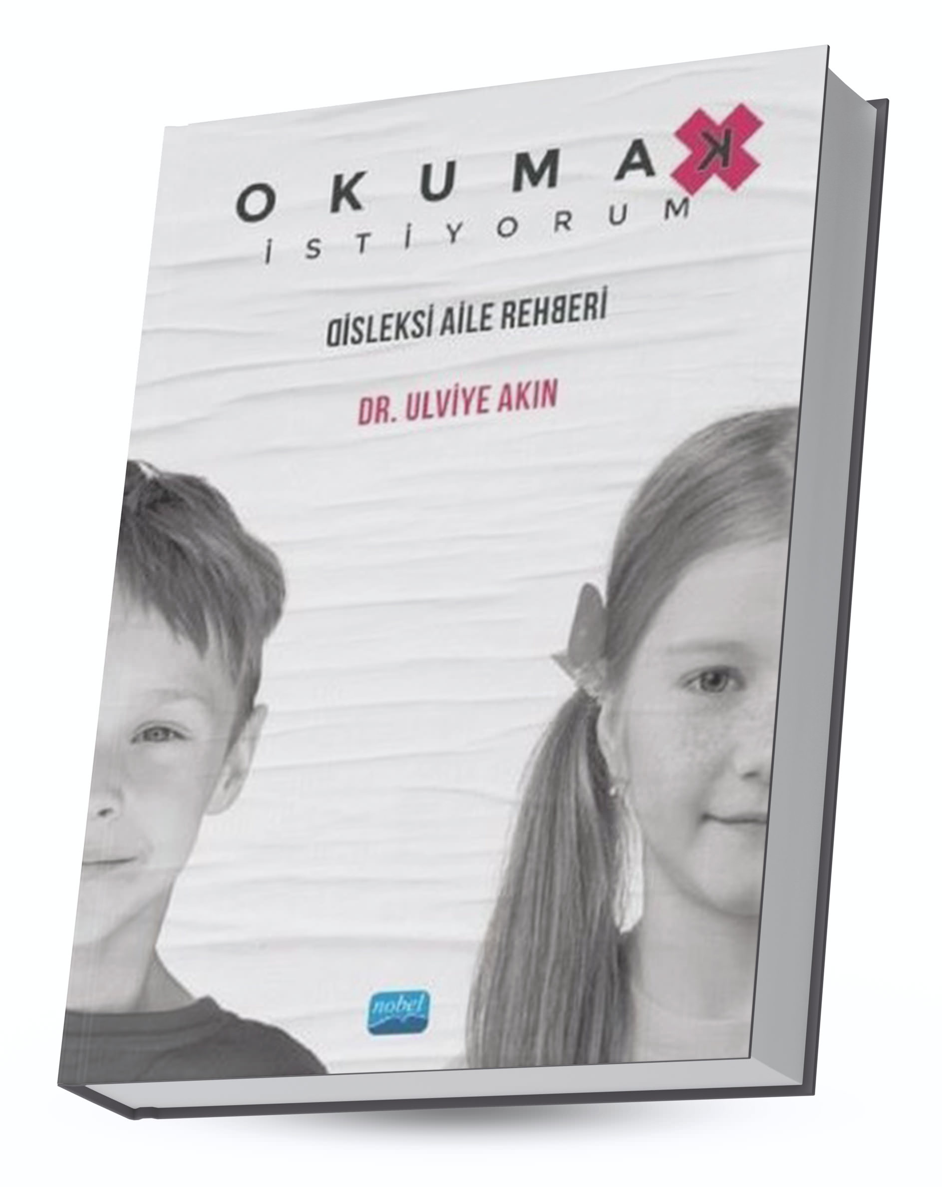 Okumak İstiyorum - Disleksi Aile Rehberi